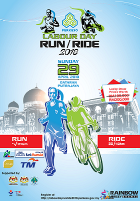 29/04 – Putrajaya - Labour Day Run / Ride 2018
